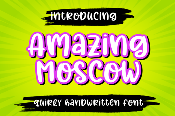 Amazing Moscow: The Font That Speaks to Your Campaign