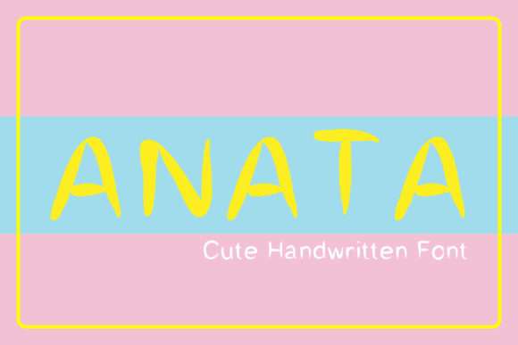 Anata Font for Engaging Brand Content