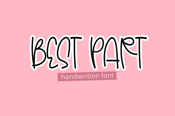 Best Part: A Handwritten Font for Editorial Elegance