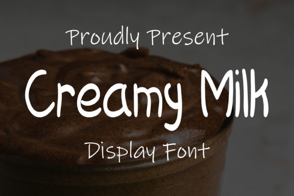 Creamy Milk Font for Engaging Visual Content