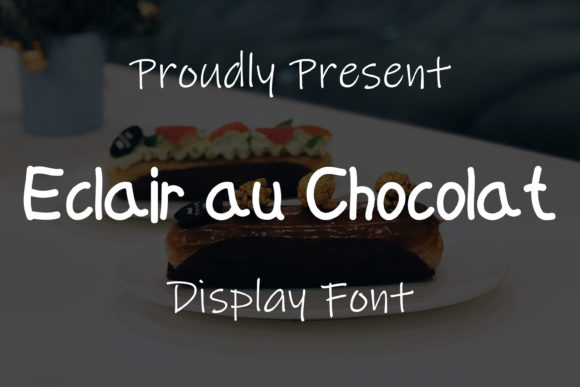 Eclair Au Chocolat Font for Business Branding