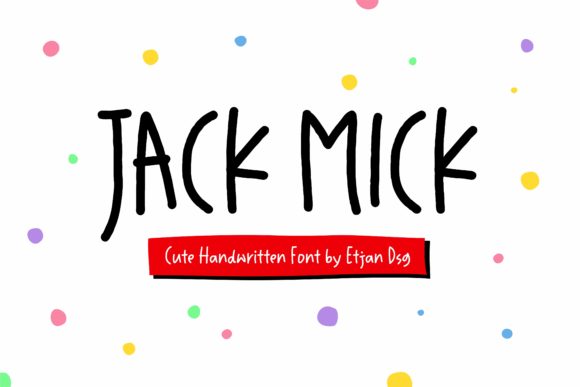 Jack Mick: A Quirky Handwritten Font for Creative Branding