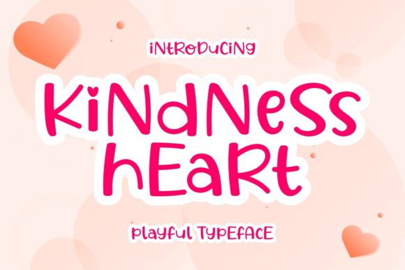 Kindness Heart Font for Campaign Creativity