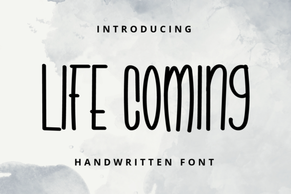 Life Coming Font for Editorial Design and Content Creation