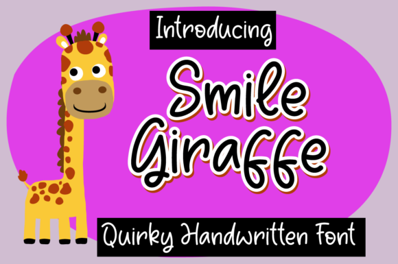 Smille Giraffe: A Quirky Handwritten Font for Creative Projects